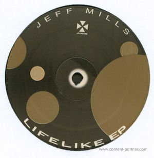Cover for Jeff Mills · Life Like EP (12&quot;) (2010)