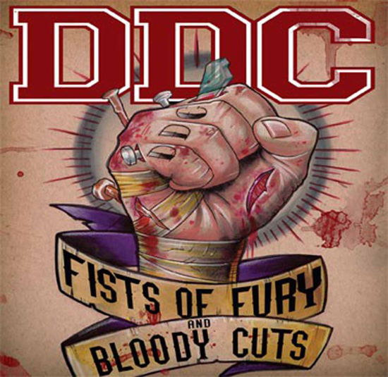 Cover for Ddc · Fists of Fury and Bloody Cuts (CD) (2015)