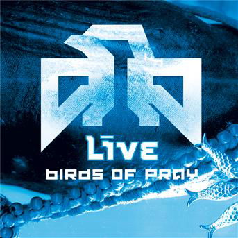 Birds of Pray - Live - Muzyka - POL - 0008811324124 - 20 maja 2003