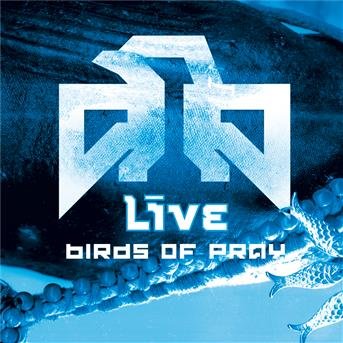 Cover for Live · Birds of Pray (CD) (2004)