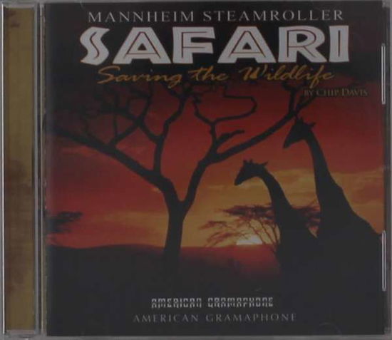 Safari: Saving the Wildlife - Mannheim Steamroller - Musiikki - American Gramaphone - 0012805201124 - perjantai 10. syyskuuta 2010