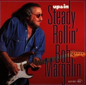 Up & In - Bob Margolin - Musikk - ALLIGATOR - 0014551485124 - 31. juli 1990
