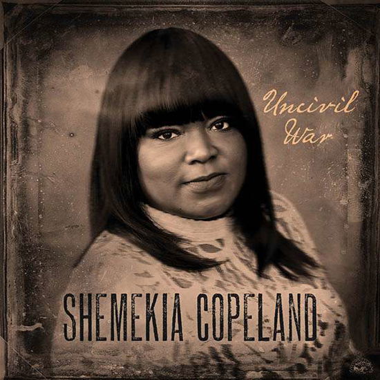 Uncivil War - Shemekia Copeland - Musiikki - ALLIGATOR - 0014551500124 - perjantai 23. lokakuuta 2020