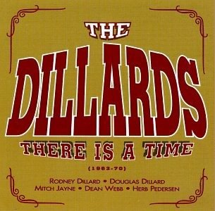 Cover for Dillards · There is a Time '63-'70 (CD) (1990)
