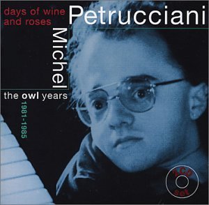 Days Of Wine And Roses - Michel Petrucciani - Musikk - SUNNYSIDE - 0016728300124 - 30. juni 1990