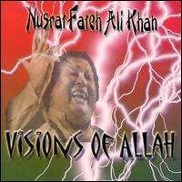 Cover for Nusrat Fateh Ali Khan · Visions of Allah (CD) (1999)