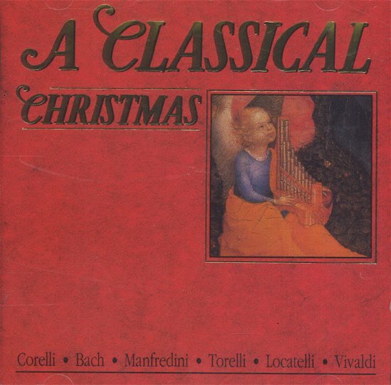 Cover for Aa.vv. · A Classical Christmas (CD) (1991)
