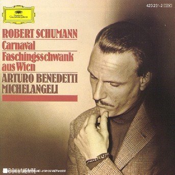 Cover for Michelangeli Arturo Benedetti · Schumann: Carnaval / Faschng. (CD) (2002)