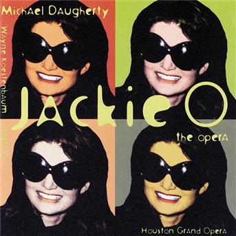 Cover for Michael Daugherty · Michael Daugherty-houston Grand Opera-jackie O (CD)