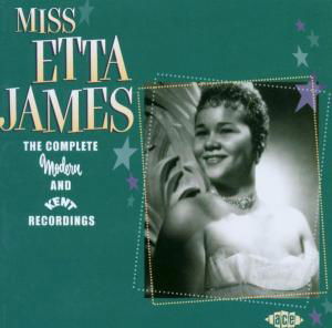 Complete Modern & Kent Recordings - Etta James - Musique - ACE RECORDS - 0029667016124 - 5 décembre 2005