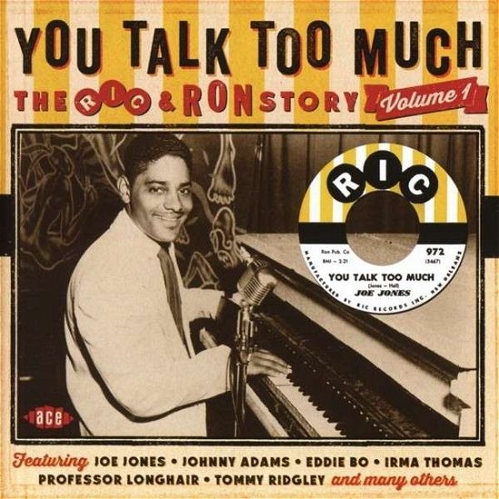 You Talk Too Much - Ric + Ron Story Vol 1 - You Talk Too Much:ric & Ron Story 1 / Various - Música - ACE RECORDS - 0029667058124 - 10 de marzo de 2014