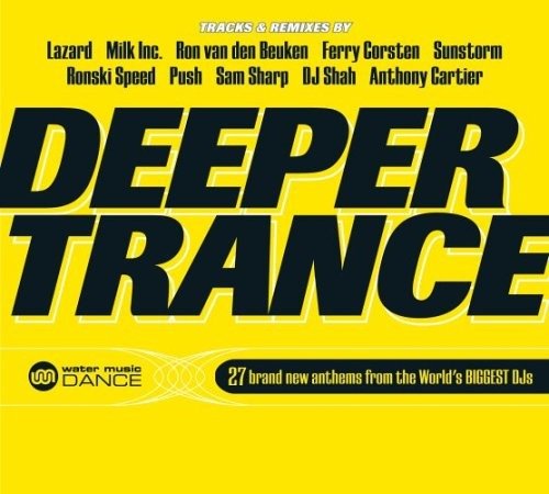 Deeper Trance - Various Artist - Music - WATER MUSIC RECORDS - 0030206051124 - July 21, 2013