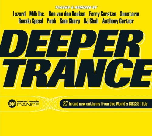 Deeper Trance - Various Artist - Musiikki - WATER MUSIC RECORDS - 0030206051124 - sunnuntai 21. heinäkuuta 2013