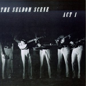 Cover for Seldom Scene · Act 1 (CD) (1977)