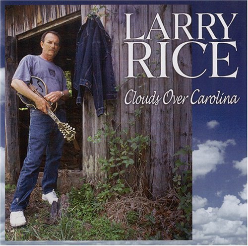 Cover for Larry Rice · Clouds Over Carolina (CD) (2005)