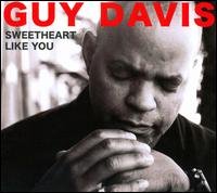 Cover for Davis Guy · Sweetheart Like You (CD) (2009)