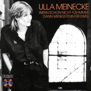 Cover for Ulla Meinecke · Wenn Nicht Fuer Immer (CD) (1989)