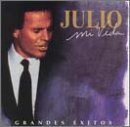 Cover for Julio Iglesias · Mi Vida: Grandes Exitos (CD) (1990)