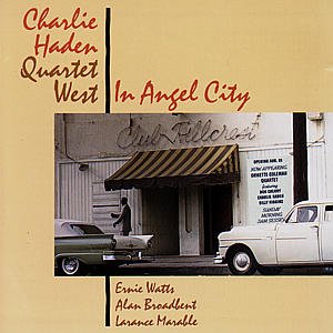 Cover for Haden Charlie · In Angel City (CD) (2003)
