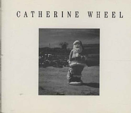 Show Me Mary - Catherine Wheel - Musik - Fontana - 0042286281124 - 