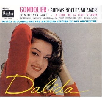 Cover for Dalida · Gondolier (CD) [Reissue edition] [Digipak] (2020)