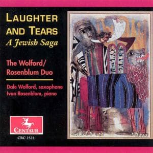 Laughter & Tears - Rosenblum / Wolford - Musique - Centaur - 0044747252124 - 26 juin 2001