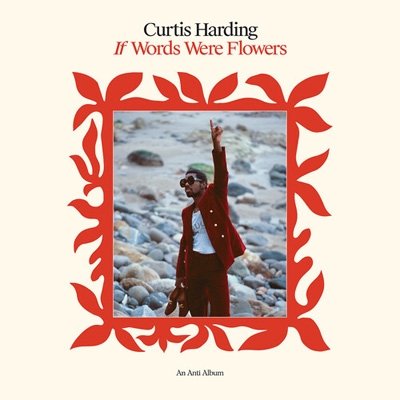 Cover for Curtis Harding · If Words Were Flowers (CD) (2021)