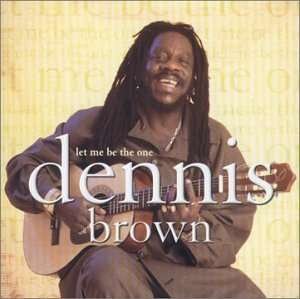 Cover for Dennis Brown · Let me be the one (CD)