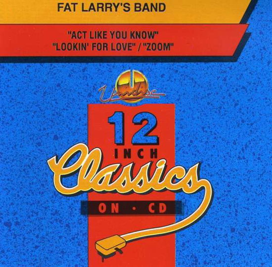 Cover for Fat Larry's Band · Act Like You Know / Lookin for Love / Zoom (Can) (CD) (1993)