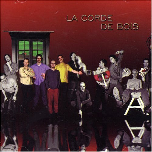 L'horizon Rouge - La Corde De Bois - Musiikki - ZYX - 0068381304124 - maanantai 8. heinäkuuta 2002