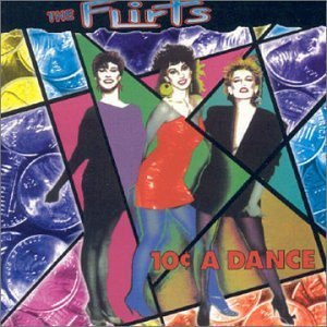 Cover for Flirts · 10 Cents A Dance (CD) (1990)