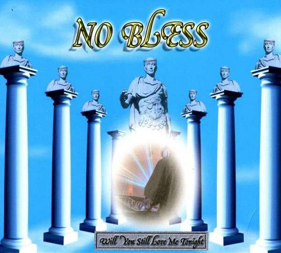 No Bless - No Bless - Musiikki - SELECTION - 0068381739124 - lauantai 30. kesäkuuta 1990