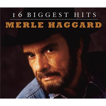 16 Biggest Hits - Merle Haggard - Musik - COUNTRY - 0074646932124 - 16. Februar 2018