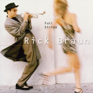 Cover for Rick Braun · Full Stride (CD) (2017)