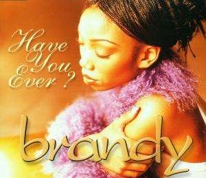Cover for Brandy · Have You Ever? ( Radio Edit ) / Happy / Have You Ever (SCD) [Lp edition]