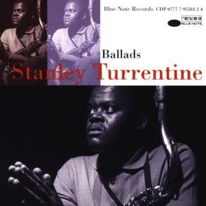 Ballads - Stanley Turrentine - Musiikki - Blue Note Records - 0077779558124 - tiistai 16. marraskuuta 1993