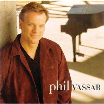 Phil Vassar - Phil Vassar - Musik - ARISTA - 0078221889124 - 20 augusti 2021