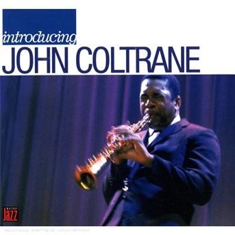 Introducing - John Coltrane - Musiikki - Rhino Entertainment Company - 0081227337124 - tiistai 11. huhtikuuta 2006
