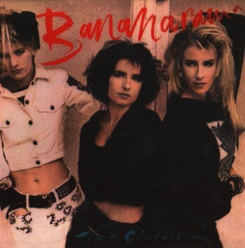 True Confessions - Bananarama - Musiikki - COLLECTABLES - 0090431651124 - lauantai 30. kesäkuuta 1990