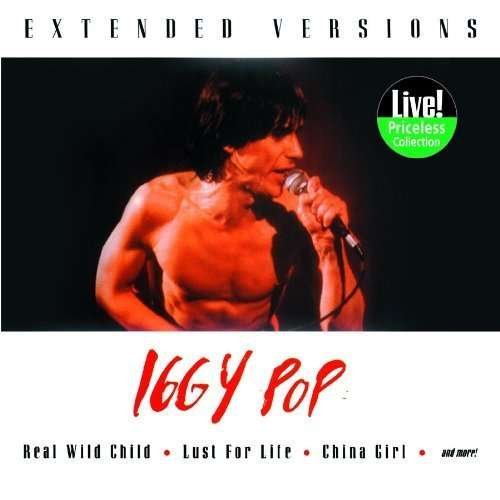 Extended Versions - Iggy Pop - Musik - COLLECTABLES - 0090431891124 - 11. März 2011