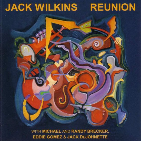 Cover for Wilkins, Jack &amp; Friends · Reunion (CD) (2017)