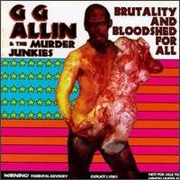 Cover for Gg Allin · Brutality &amp; Bloodshed For All (CD) (2000)