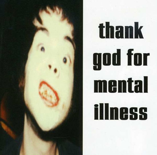 Cover for Brian Jonestown Massacre · Thank God for Mental Illness (CD) (2000)