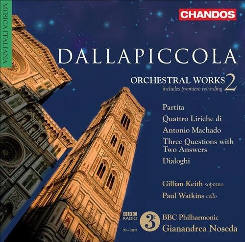 Cover for Dallapiccola / Keith / Watkins / Bbc Phil / Noseda · Orchestral Works 2 (CD) (2010)