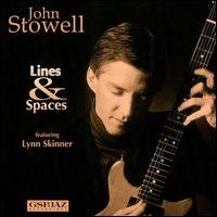Cover for John Stowell · Lines &amp; Spaces (CD) (2004)