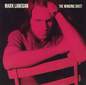 The Winding Sheet - Mark Lanegan - Musik - SUB POP - 0098787006124 - 19. maj 1992