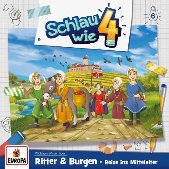 Cover for Schlau Wie Vier · 006/ritter Und Burgen.reise Ins Mittelalter (CD) (2018)