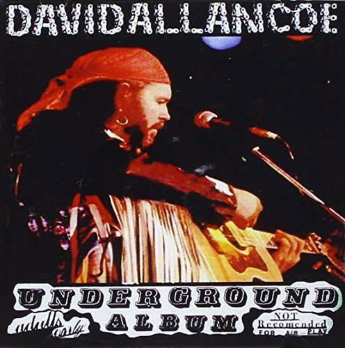 Cover for David Allan Coe · Underground Album (CD) (2015)