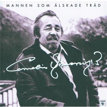 Cover for Cornelis Vreeswijk · Mannen Som Alskade Trad (CD) (2001)