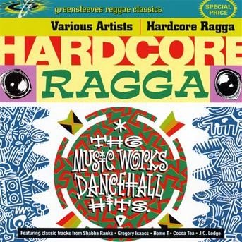 Hardcore Ragga · Isaacs g,lodge j.c.... (CD) (2009)